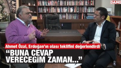 Ahmet Özal Erdoğan'ın olası teklifini değerlendirdi: "Buna cevap vereceğim zaman..."