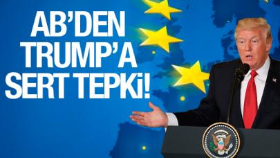 Avrupa Birliği'nden Trump'a sert tepki