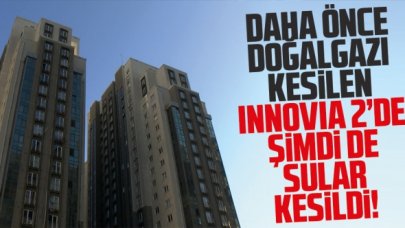 Doğalgazı kesilen Innovia 2 sitesinde şimdi de sular kesildi!