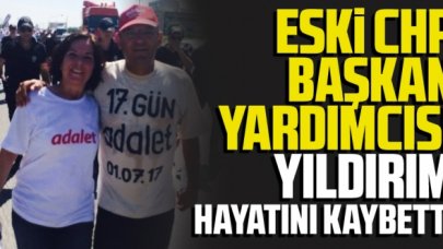 Eski CHP Genel Başkan Yardımcısı Emel Yıldırım hayatını kaybetti