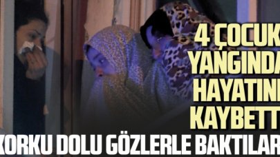Esenyurt'ta felaket! 4 Suriyeli çocuk çıkan yangında hayatını kaybetti