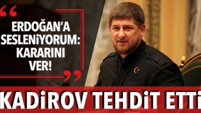 Ramazan Kadirov’dan Türkiye’ye tehdit gibi mesaj: Erdoğan’a sesleniyorum