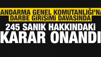 Jandarma Genel Komutanlığı darbe girişimi davasında 245 sanık hakkında verilen hüküm onandı