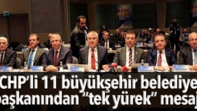 CHP'li 11 büyükşehir belediye başkanından ortak açıklama