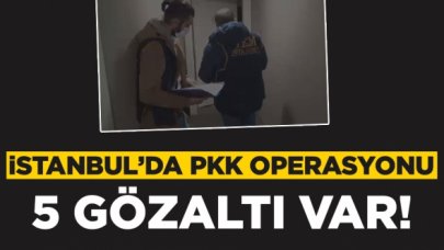İstanbul'da PKK operasyonu: 5 gözaltı