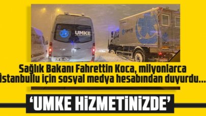 Sağlık Bakanı Fahrettin Koca: UMKE hizmetinizde