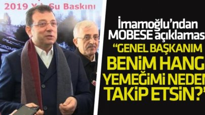 Ekrem İmamoğlu: Genel başkanım benim hangi yemeği yediğimi niye takip etsin