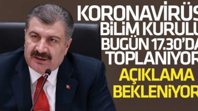 Koronavirüs Bilim Kurulu bugün toplanıyor