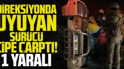 Direksiyon başında uyuyan sürücü cipe çarptı: 1 yaralı