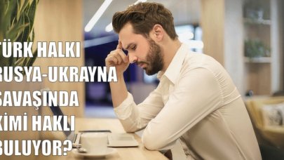 Türk halkı Rusya’yı haklı bulmuyor