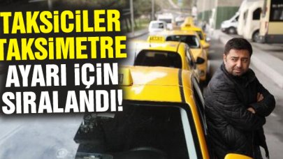 Taksiciler taksimetre ayarı için uzun kuyruklar oluşturdu