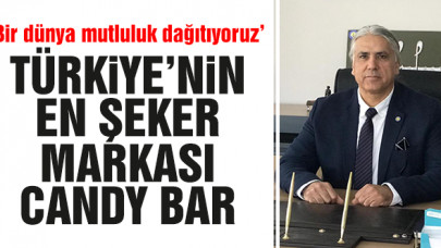 Türkiye'nin en şeker markası: Candy Bar