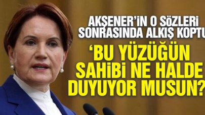 Meral Akşener: Bu yüzüğün sahibi ne halde duyuyor musunuz?