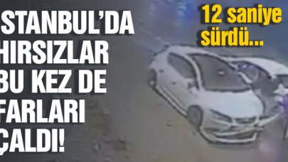 Maltepe'de 12 saniyede farları çaldılar