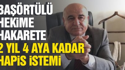 Başörtülü doktora hakaret ettiği öne sürülen İsmail Hakkı Temel hakkında hapis istemi