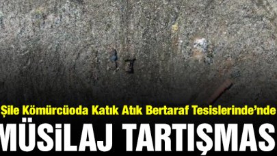 Toprağa dökülen müsilaj tartışması