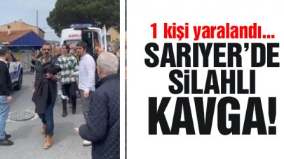 Sarıyer'deki silahlı kavgada 1 yaralı