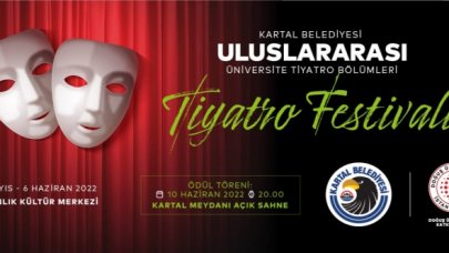 Uluslararası Üniversite Tiyatro Bölümleri Festivali Kartal’da başlıyor