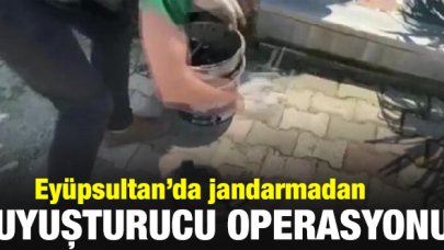Eyüpsultan'da jandarmadan uyuşturucu operasyonu