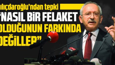 Kemal Kılıçdaroğlu: Sarayda bir kanun teklifi hazırlamışlar, nasıl bir felaket olduğunun farkında değiller
