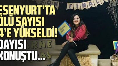 Esenyurt'ta ölü sayısı 4'e yükseldi... Dayısı: Sabaha kadar internet oyunlarıyla vakit geçiriyordu