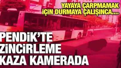 Pendik'te zincirleme kaza kamerada