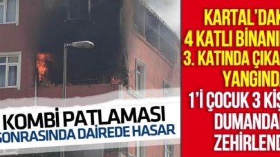 Kartal’da yangın çıkan dairede kombi patladı