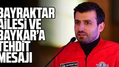 Bayraktar ailesi ve Baykar'a tehdit mesajı!