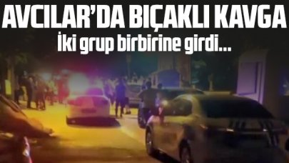 Avcılar’da bıçaklı kavga
