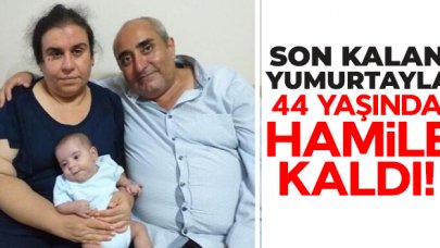 Son kalan yumurtasıyla 44 yaşında anne oldu