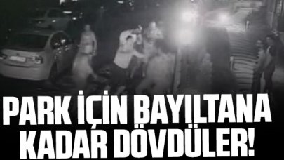 Apartman önüne park ettiği için bayıltana kadar dövdüler!