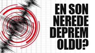Deprem mi oldu? En son nerede deprem oldu? 10 Ekim Pazartesi deprem listesi