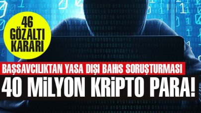 8 ildeki yasa dışı bahis soruşturmasında 46 gözaltı kararı