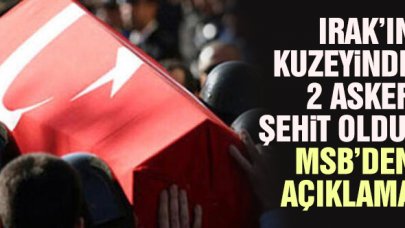 MSB: Irak'ın kuzeyinde 2 asker şehit oldu, 2 asker yaralandı