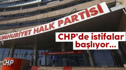 CHP'de istifalar pazartesi günü başlıyor