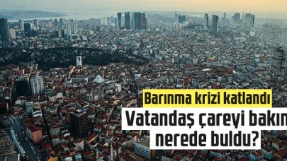 İstanbul'da ev krizi! Barınma sorunu 2 yılda 4'e katlandı