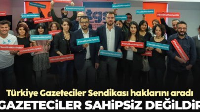 Türkiye Gazeteciler Sendikası haklarını aradı