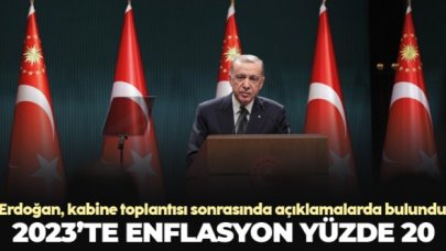 Cumhurbaşkanı Erdoğan'dan 2023'te yüzde 20 enflasyon beklentisi