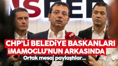 CHP'li belediye başkanlardan Ekrem İmamoğlu'na destek
