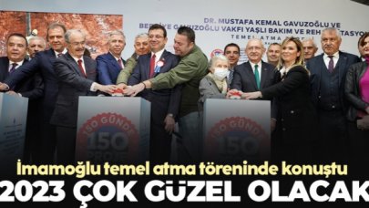 Ekrem İmamoğlu temel atma töreninde konuştu: 2023 yılı çok güzel olacak