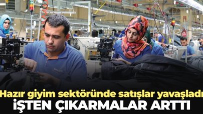 Tekstilde işten çıkarmalar arttı