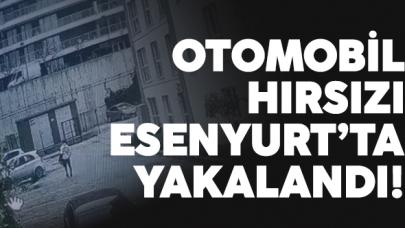 Esenyurt'ta otomobil hırsızı yakalandı