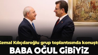 CHP lideri Kemal Kılıçdaroğlu: İmamoğlu ile baba oğul gibiyiz