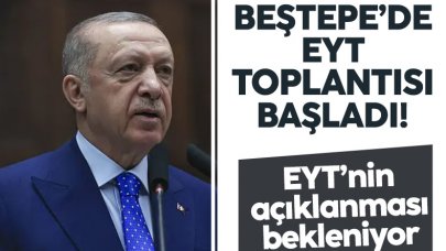 Erdoğan başkanlığında EYT toplantısı başladı