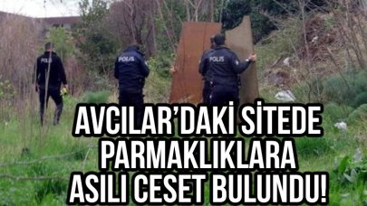 Avcılar'da site parmaklıklarına asılı ceset bulundu