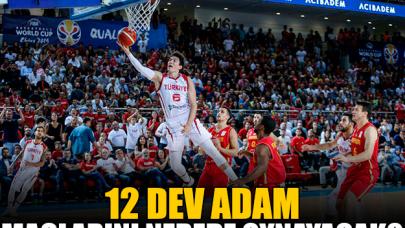 12 Dev Adam İspanya ve Slovenya ile hangi salonda karşılaşacak?