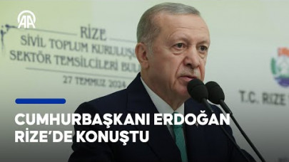 Cumhurbaşkanı Erdoğan, Rize'de konuştu