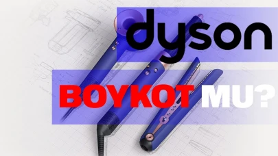 Dyson boykot mu, İsrail malı mı? İşte detaylar!