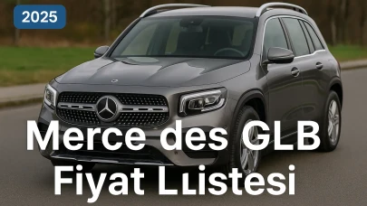 Mercedes GLB Fiyat Listesi Rehberi! Mercedes Benz GLB 200 Modellerine Yakından Bak