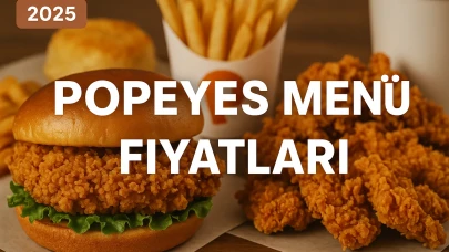 Popeyes Menü Fiyatları 2025 Kova, Ekonomix ve Maxi Mix Menü Karşılaştırması